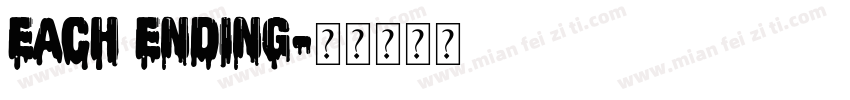 Each Ending字体转换